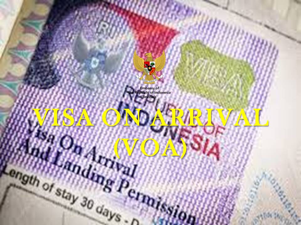 Visa Kunjungan Saat Kedatangan (VoA) / Bebas Visa Kunjungan.